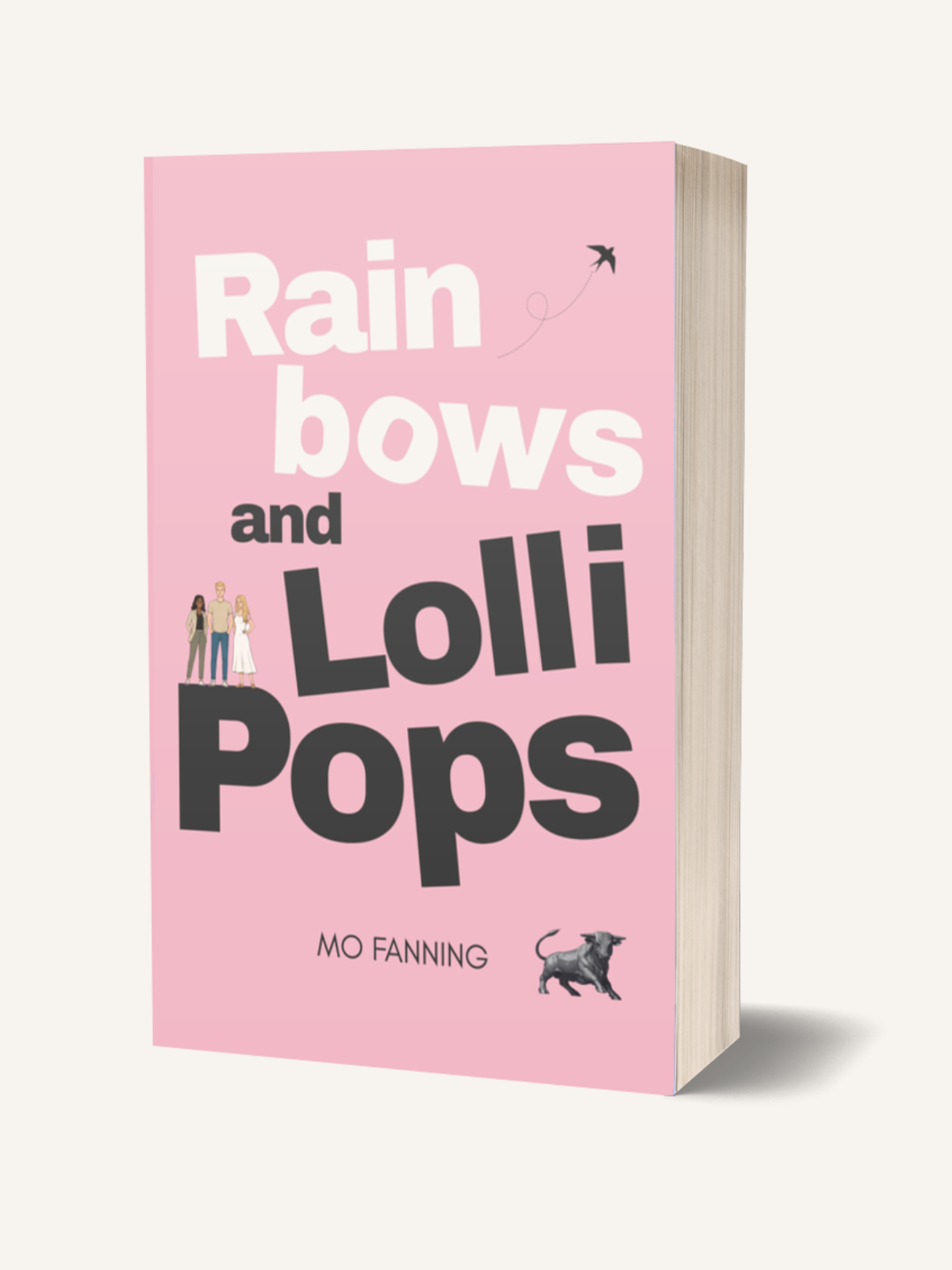 Rainbows and Lollipops (Hardback Edition)