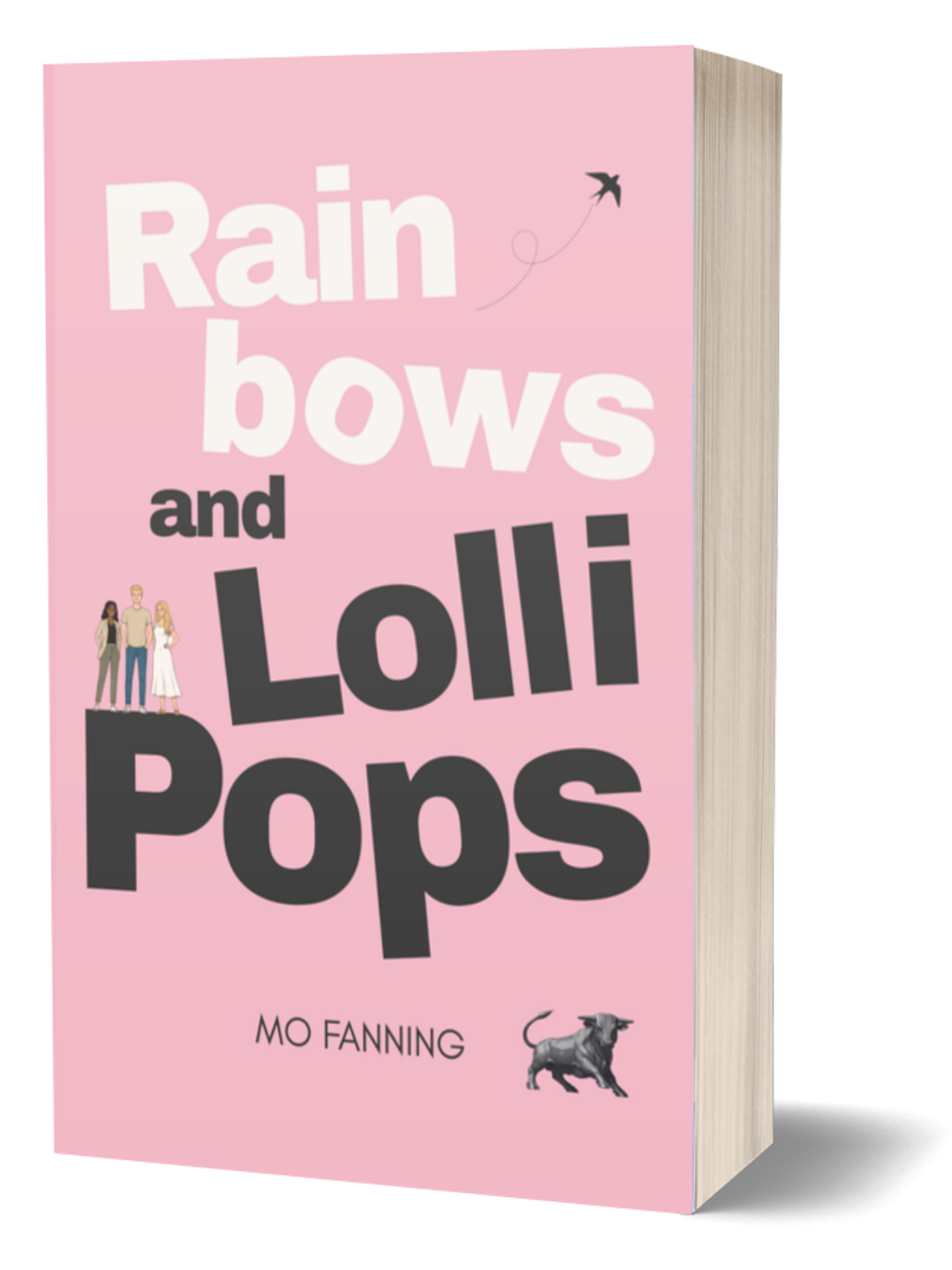Rainbows and Lollipops (Hardback Edition)